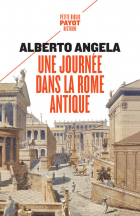 Couverture de Alberto Angela, Une journée dans la Rome antique