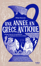 Couverture de Philip Matyszak, Une année en Grèce antique