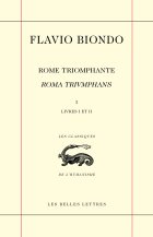 Couverture de Flavio Biondo, Rome triomphante I