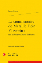Couverture de Le commentaire de Marsille Ficin, Florentin : sur le Banquet d'amour de Platon