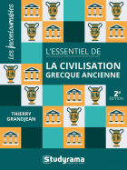 Couverture de L'essentiel de la civilisation grecque ancienne