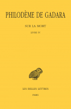 Couverture de Philodème de Gadara, Sur la mort. Livre IV