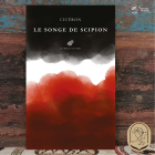 Le mot du libraire - Le Songe de Scipion, Cicéron