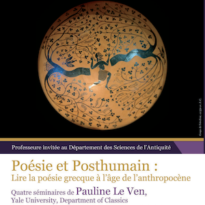 Image du séminaire "Poésie et Posthumain : Lire la poésie grecque à l’âge de l’anthropocène"