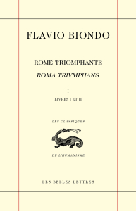 Couverture de Flavio Biondo, Rome triomphante I
