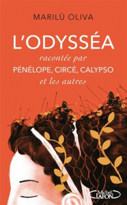 Couverture de L'Odysséa racontée par Pénélope, Circé, Calypso et les autres