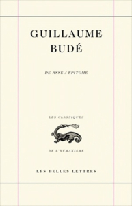 Couverture de Guillaume Budé, Épitomé du livre De Asse