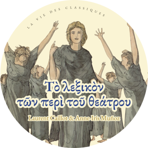 Logo Le Vocabulaire du théâtre grec