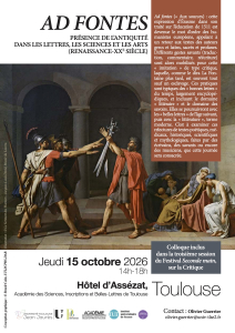 Affiche du colloque Ad fontes, illustrée par Le Serment des Horaces de David – Hôtel d’Assézat, Toulouse, 15 octobre 2026