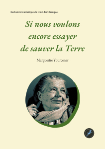 Yourcenar, Si nous voulons encore essayer de sauver la Terre, couverture