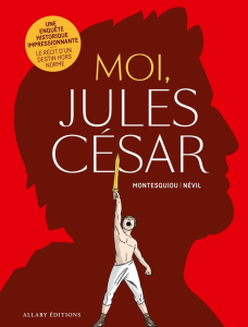 Moi, Jules César
